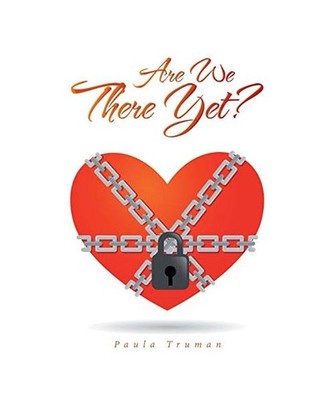 Are We There Yet?, Paula Truman