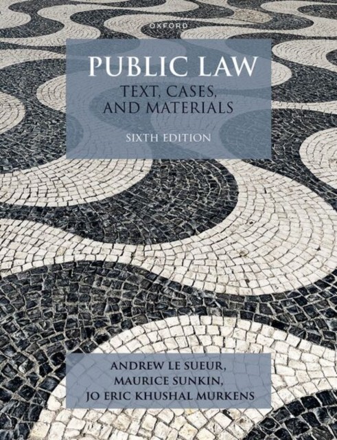 Public Law : Text, Cases, And Materials Andrew (Emeritus Professor, Professor Of Constitutional Just Le Sueur - Image 2