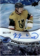 2022-23 UPPER DECK ICE PREMIERES AUTOGRAPHS KAEDAN KORCZAK RC /199 VEGAS GOLDEN