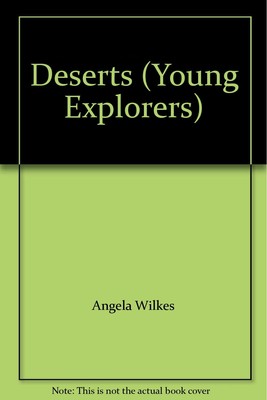 Deserts (Young Explorers)