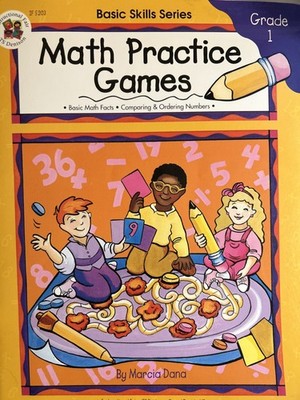 Basic Skills Series Math Practice Games Grade 1 Marcia Dana