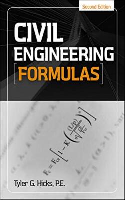 Civil Engineering Formulas by Tyler Hicks