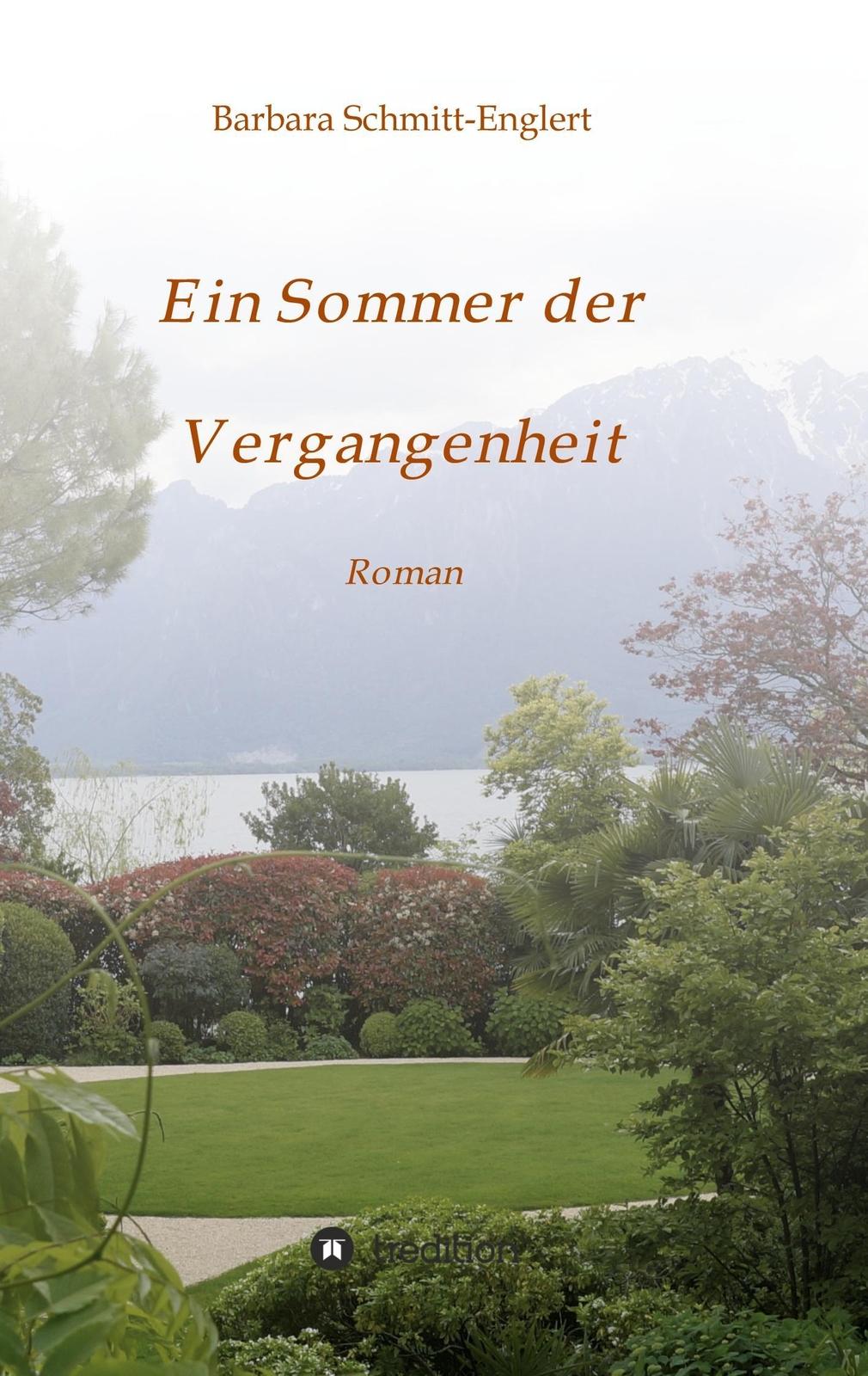 Thumbnail - Ein Sommer Der Vergangenheit Roman Barbara Schmitt-englert Taschenbuch