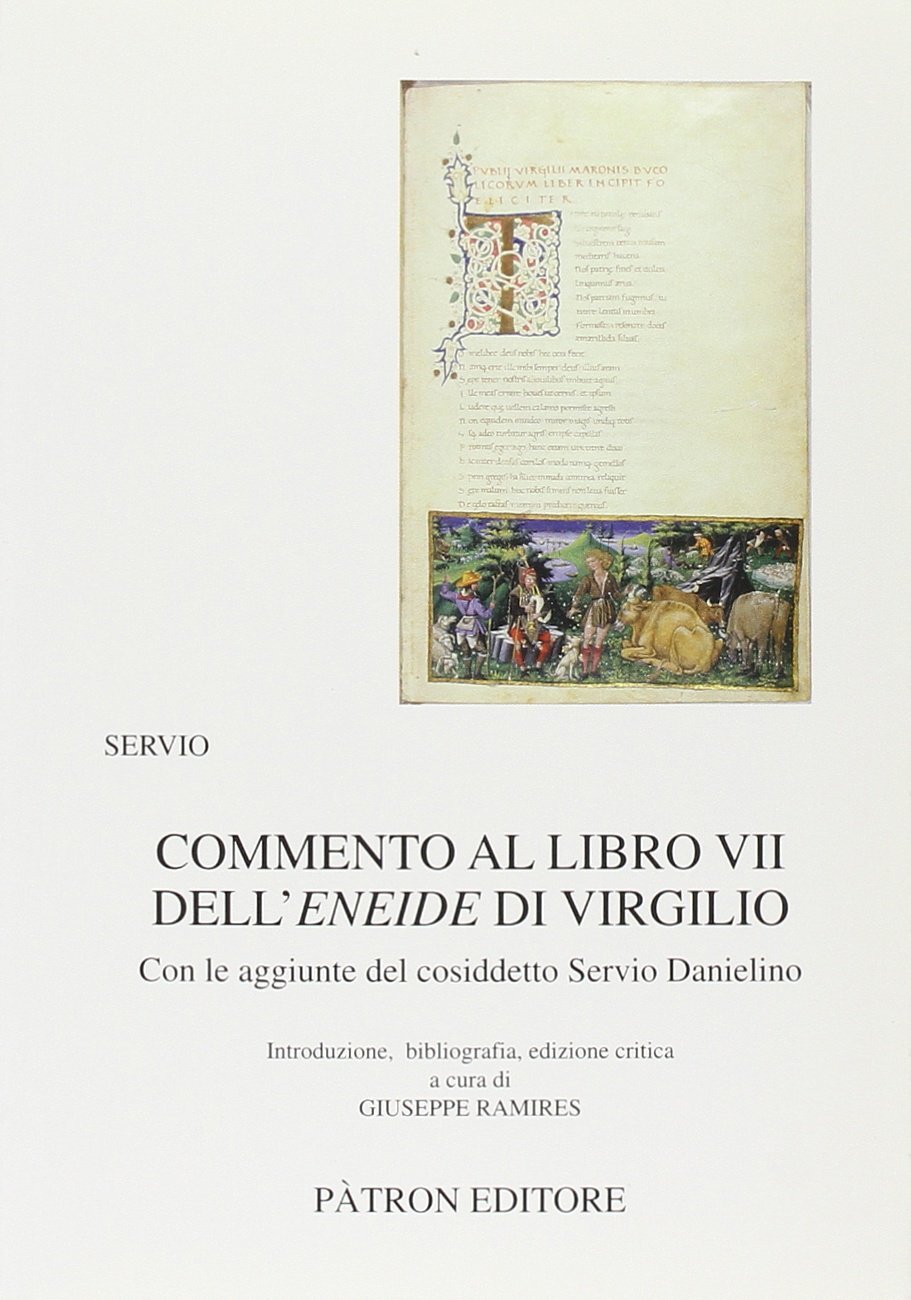 Libri Servio - Commento Al Libro 7o Dell'eneide Di Virgilio