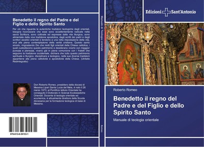Roberto Romeo | Benedetto il regno del Padre e del Figlio e dello Spirito Santo