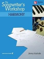 The Songwriter's Workshop Harmony Chord Progressions And Songwriting...