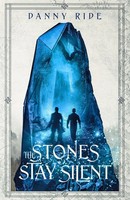 The Stones Stay Silent Danny Ride Taschenbuch Englisch 2023 Danny Ride