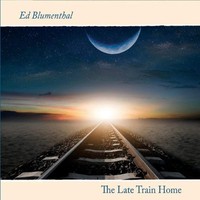 Audio Cd - Ed Blumenthal - Late Train Home - Cd Baby -D- Neu