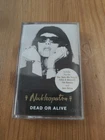 DEAD OR ALIVE - Nukleopatra ( 1996 ) different cassette MC Tape Hungary Gong M/M