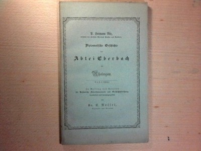 Diplomatische Geschichte der Abtei Eberbach im Rheingau - Band 1, H. 4 Bär, Herm