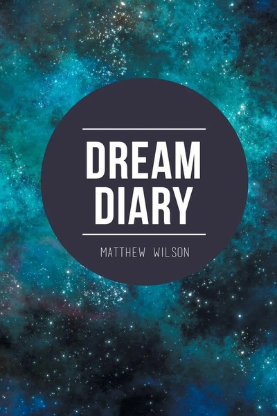 Dream Diary Matthew Wilson Taschenbuch Kartoniert / Broschiert Englisch 2016-image