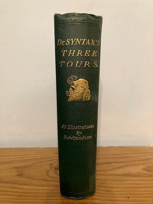 Dr. Syntax's Three Tours by William Combe.