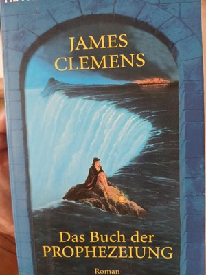 Das Buch der Prophezeiung: Roman von James Clemens | Buch | Zustand sehr gut
