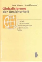Elmar/Mahnkopf, Birgit Altvater | Globalisierung Der Unsicherheit - Arbeit Im...