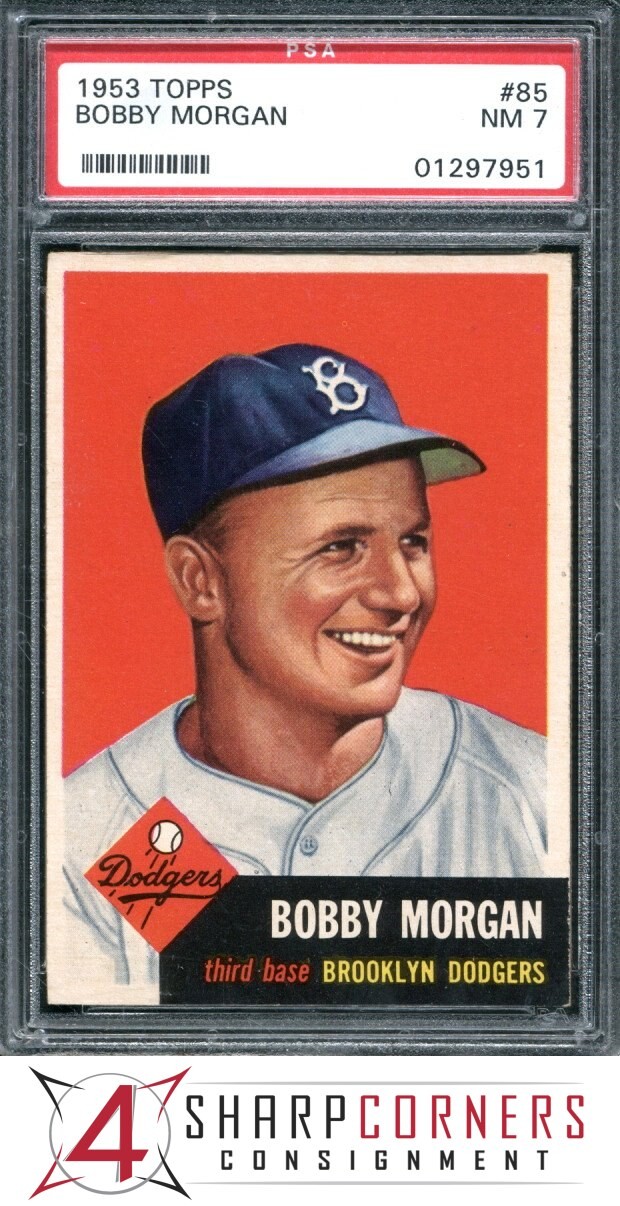 1953 TOPPS #85 BOBBY MORGAN DODGERS PSA 7