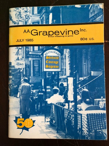 Anonyme Alkoholiker AA Grapevine Magazine Juli 1985 Serenite Courage Weisheit