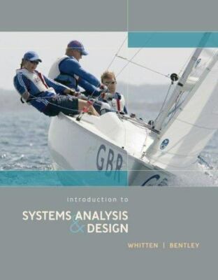 Introduction to Systems Analysis and Design by Jeffrey L. Whitten and Lonnie ...