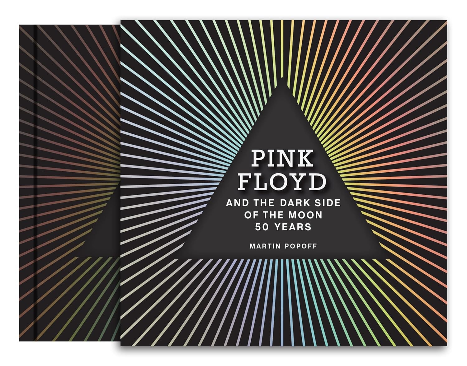 Pink Floyd and The Dark Side of the Moon: 50 Years (The Great Albums) [hardcover
