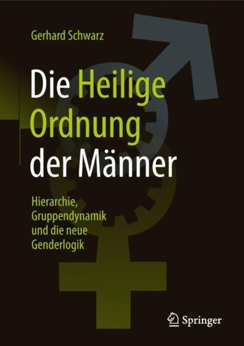 Thumbnail - Die ,,heilige Ordnung¿ Der Männer Gerhard Schwarz Buch Xv Deutsch 2019