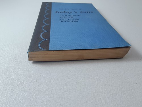 Today's Isms: Socialism, Capitalism, Fascism and Communism 1954 Paperback - Picture 7 of 13