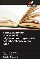 Valutazione Del Processo Di Miglioramento Graduale Del Laboratorio Verso L'acc