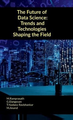 M Ramprasath The Future of Data Science (Hardback) (UK IMPORT)