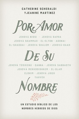 Por amor de Su nombre | For The Love of His Name (Spanish Edition) .. U