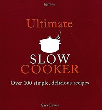 Ultimate Slow Cooker by Sara Lewis Book The Cheap Fast Free Post