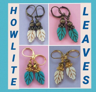 LEAF SHAPE HOWLITE drops handcrafted CHOOSE color & metal X2 | eBay