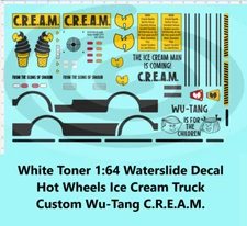 White Toner 1:64 Waterslide Decal Ice Cream Truck Custom Wu-Tang C.R.E.A.M.