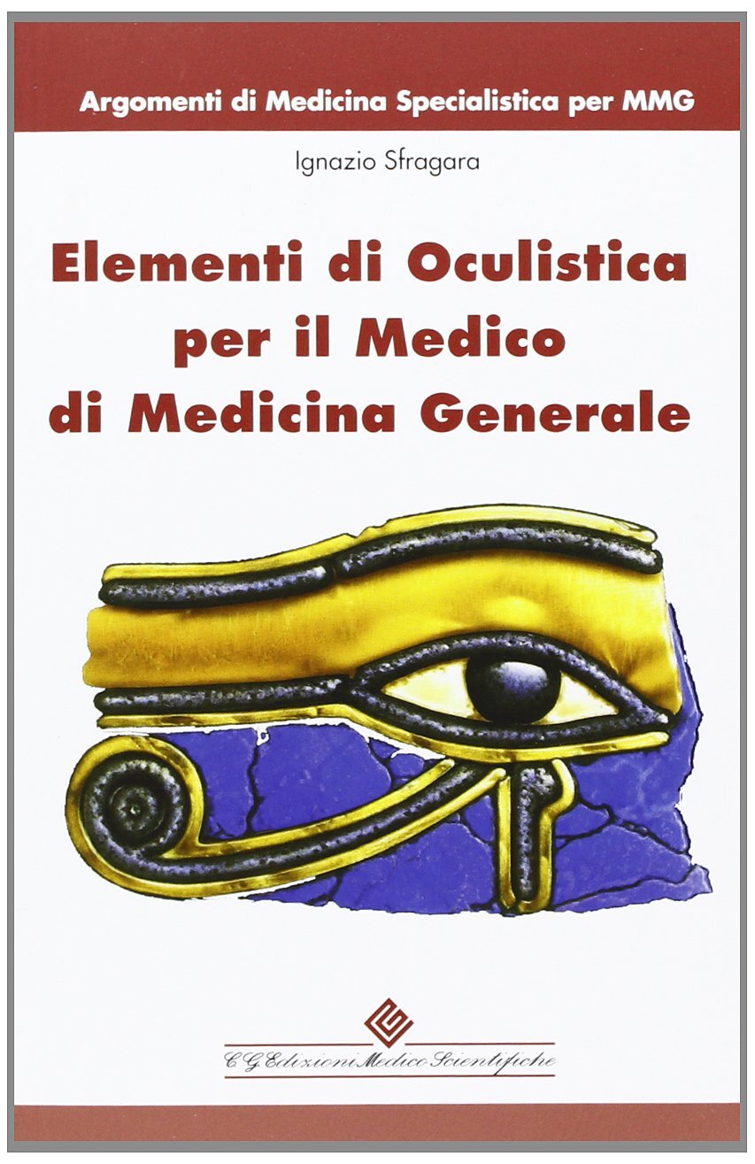 9788871103358 Elementi di oculistica per il medico di medicina generale - Ignazi