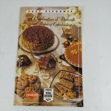 Easy Elegance A Celebration of Desserts and Holiday Entertaining 1995 Nestlé 