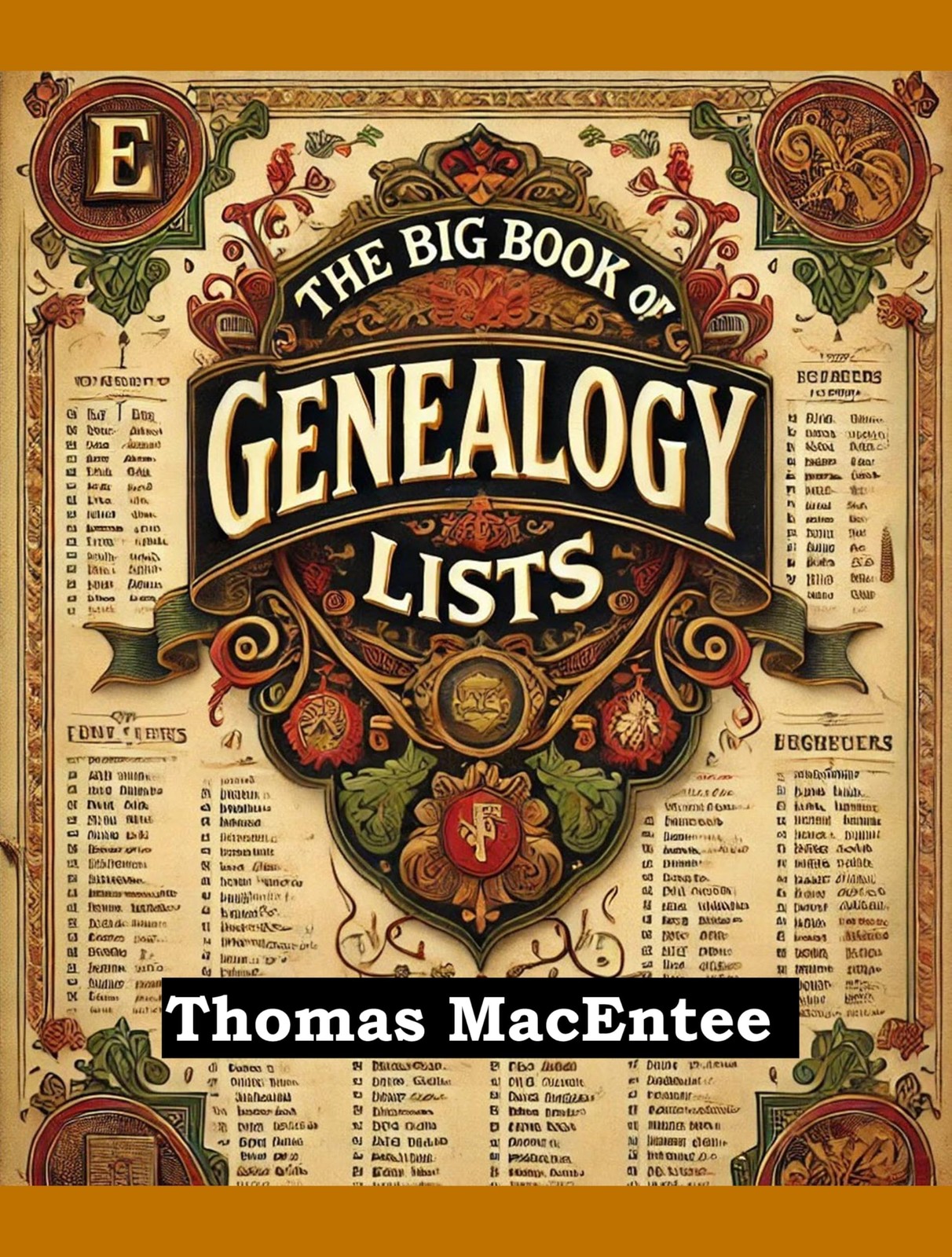 Thomas Macentee The Big Book of Genealogy Lists (Tascabile)