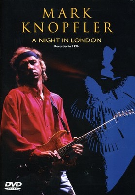 Mark Knopfler: A Night in London