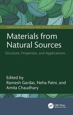 Materials from Natural Sources | Structure, Properties, and Applications | Buch