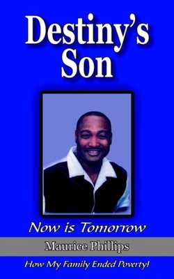 Phillips - Destiny's Son   Now is Tomorrow - New paperback or softback - X555z
