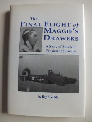 Final Flight of Maggies's Drawer: A Story of Survival Evasion and Escape