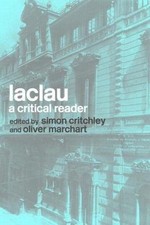 Laclau: A Critical Reader by Simon Critchley