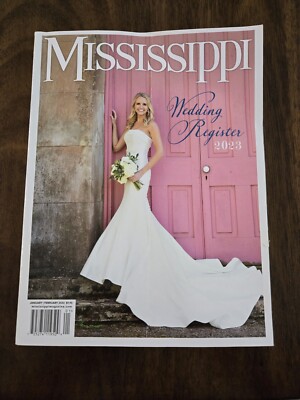 Mississippi Wedding Register 2023 Magazine