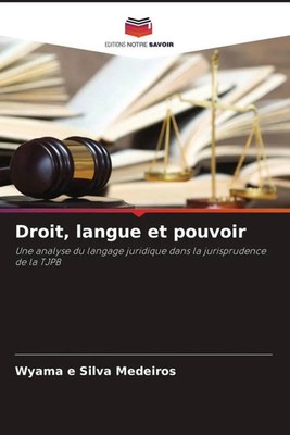 Droit, langue et pouvoir Wyama e Silva Medeiros Taschenbuch Französisch 2022
