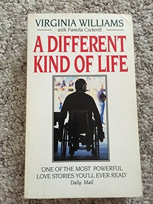 A Different Kind Of Life By Virginia & c*ckerill Williams