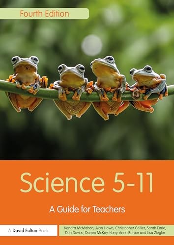 Science 5-11: A Guide for Teachers by Kendra McMahonAlan HoweCh | PB | 2024 - Image 5