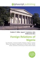 Frederic P. Miller (U. A.) | Foreign Relations Of Nigeria | Taschenbuch (2026)