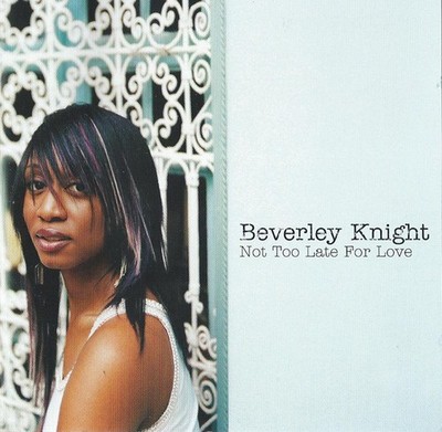 Beverley Knight - Not Too Late For Love - CD - Promo - J1177z