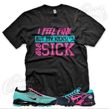 SICK KICKS T Shirt for N Turquoise Pink South Beach Vapormax Flyknit 97 200 3