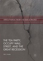 The Tea Party, Occupy Wall Street, And The Great Recession Nils C. Kumkar