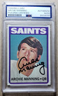 Archie Manning Signed 1972 Topps Autograph PSA/DNA Certified Auto RC Saints