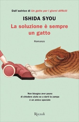 LIBRO LA SOLUZIONE È SEMPRE UN GATTO - ISHIDA SYOU