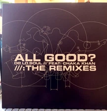 DE LA SOUL ft CHAKA KHAN All Good MJ COLE / Razor N' Guido REMIXES 2000 NM 12"