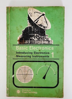 Basic Electronics: Introducing Electronic Measuring Instruments 1975